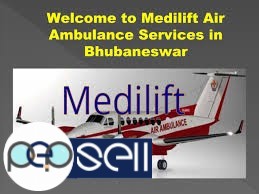 Get Indiaâ€™s most reliable Air Ambulance Services in Bhubaneswar by Medilift  0 