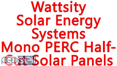 WATTSITY SOLAR ENERGY SYSTEMS- HOME UPS, INVERTERS, Mono PERC SOLAR PANELS, C10 BATTERIES, MPPT SOLAR CHARGE CONTROLLERS, OFF-GRID SOLAR POWER PLANTS 1 