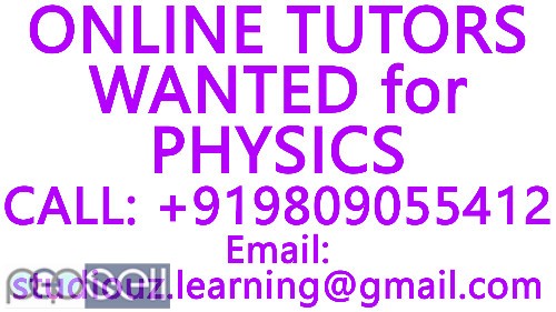 ONLINE TUTORS WANTED for ICSE, ISC, CBSE, NIOS, STATE BOARD- MATHEMATICS, PHYSICS, CHEMISTRY,BIOLOGY 2 